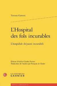 L'HOSPITAL DES FOLS INCURABLES - L'HOSPIDALE DE'PAZZI INCURABILI (TEXTES DE LA RE)