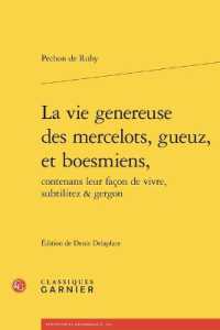 LA VIE GENEREUSE DES MERCELOTS, GUEUZ, ET BOESMIENS, (TEXTES DE LA RE)