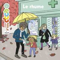 LE RHUME (MES P'TITS DOCS)