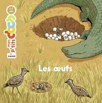 LES OEUFS (MES P'TITS DOCS)