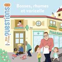 BOSSES, RHUMES ET VARICELLE (MES P'TITES QUE)