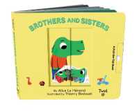 Pull and Play Books: Brothers and Sisters （Board Book）