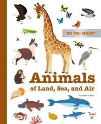 Do You Know?: Animals of Land, Sea, and Air (Do You Know?)