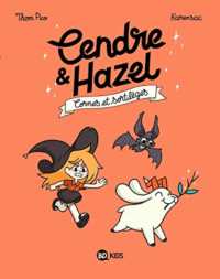 CENDRE ET HAZEL, TOME 03 (CENDRE ET HAZEL)