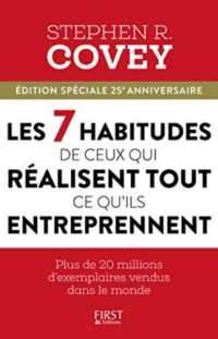 LES 7 HABITUDES DE CEUX QUI REALISENT TOUT CE QU'ILS ENTREPRENNENT