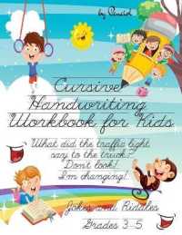 Cursive handwriting workbook for kids jokes and riddles : Fun handwriting practice with silly jokes Cursive joke book 3rd grade, 4th grade, 5th grade cursive handwriting workbook