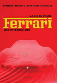 LA VIE EN ROUGE FERRARI