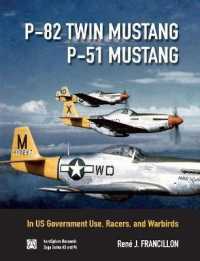 P-82 Twin Mustang & P-51 Mustang : In US Government Use, Racers, and Warbirds