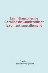LES MELANCOLIES DE CAROLINE DE GUNDERODE ET LE ROMANTISME ALLEMAND