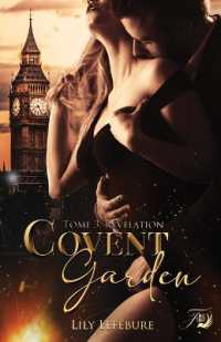 Covent garden Tome 3 : révélation