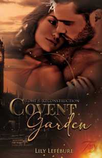 Covent garden tome 4 : reconstruction