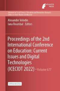 Proceedings of the 2nd International Conference on Education : Current Issues and Digital Technologies (ICECIDT 2022)