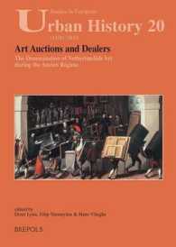 Art Auctions and Dealers : The Dissemination of Netherlandish Art during the Ancien Regime