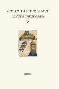 CODEX THEODOSIANUS. LE CODE THEODOSIEN LIVRE V (CTH 5)