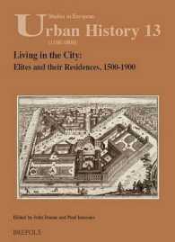 LIVING IN THE CITY : ELITES AND THEIR RESIDENCES, 1500-1900 ((SEUH 13))