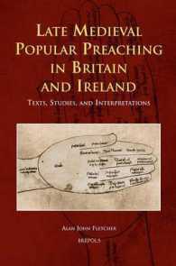 Late Medieval Popular Preaching in Britain and Ireland : Texts, Studies, and Interpretations
