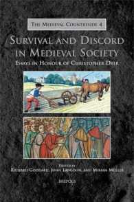 Survival and Discord in Medieval Society : Essays in Honour of Christopher Dyer