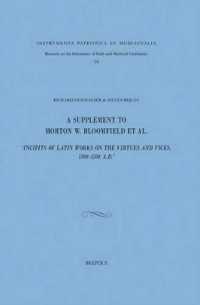 A Supplement to Morton W. Bloomfield Et Al., 'Incipits of Latin Works on the Virtues and Vices, 1100-1500 A.D.'