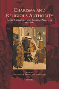 Charisma and Religious Authority : Jewish, Christian, and Muslim Preaching, 1200-1500