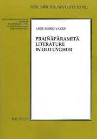 Prajnaparamita Literature in Old Uyghur