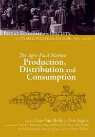 The Agro-Food Market : Production, Distribution and Consumption