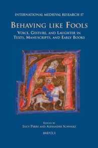 Behaving Like Fools : Voice, Gesture, and Laughter in Texts, Manuscripts, and Early Books