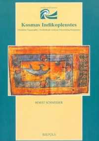 Kosmas Indikopleustes : Christliche Topographie. - Textkritische Analysen. Ubersetzung. Kommentar