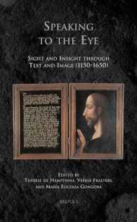 Speaking to the Eye : Sight and Insight through Text and Image (1150-1650)