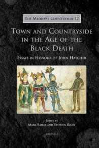黒死病の時代の都市と田舎<br>Town and Countryside in the Age of the Black Death : Essays in Honour of John Hatcher