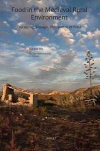 Processing, Storage, Distribution of Food : Food in the Medieval Rural Environment