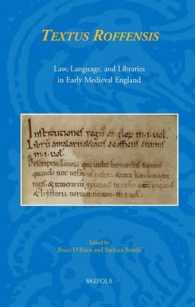 Textus Roffensis : Law, Language, and Libraries in Early Medieval England