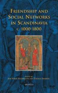 Friendship and Social Networks in Scandinavia C. 1000-1800 (Early European Research)