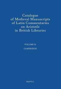 Catalogue of Medieval Manuscripts of Latin Commentaries on Aristotle in British Libraries : II: Cambridge
