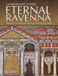 Eternal Ravenna : From the Etruscans to the Venetians