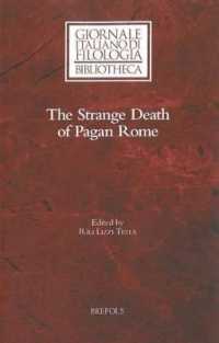 The Strange Death of Pagan Rome : Reflections on a Historiographical Controversy