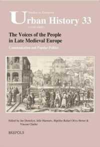 The Voices of the People in Late Medieval Europe : Communication and Popular Politics