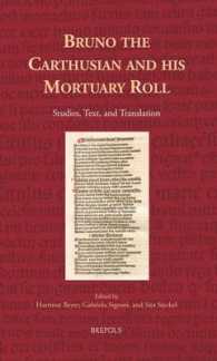 Bruno the Carthusian and His Mortuary Roll : Studies, Text, and Translations