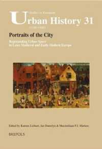 Portraits of the City : Representing Urban Space in Later Medieval and Early Modern Europe