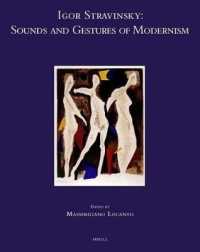 Igor Stravinsky : Sounds and Gestures of Modernism