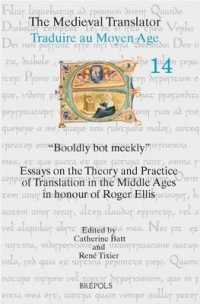 Booldly Bot Meekly : Essays on the Theory and Practice of Translation in the Middle Ages in Honour of Roger Ellis