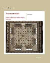 Decorated Revisited : English Architectural Style in Context, 1250-1400