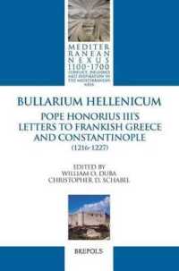 Bullarium Hellenicum : Pope Honorius III's Letters to Frankish Greece and Constantinople