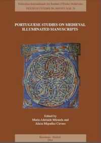 Portuguese Studies on Medieval Illuminated Manuscripts : New Approaches and Methodologies