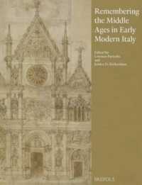 Remembering the Middle Ages in Early Modern Italy