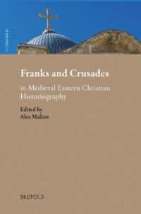 Franks and Crusades in Medieval Eastern Christian Historiography