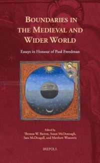 Boundaries in the Medieval and Wider World : Essays in Honour of Paul Freedman