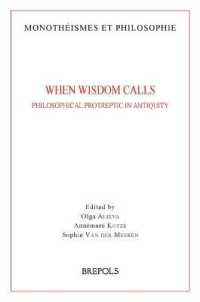 When Wisdom Calls : Philosophical Protreptic in Antiquity
