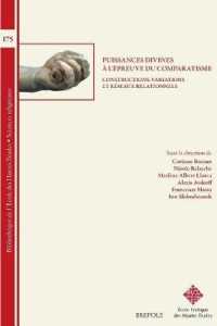 Puissances Divines a l'Epreuve Du Comparatisme : Constructions, Variations Et Reseaux Relationnels