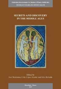 Secrets and Discovery in the Middle Ages : Proceedings of the 5th European Congress of the Federation Internationale Des Instituts d'Etudes Medievales (Porto, 24 to 29 June 2013)