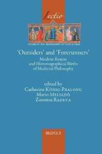 Outsiders and Forerunners : Modern Reason and Historiographical Births of Medieval Philosophy